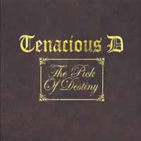 Tenacious D The Pick of Destiny Album Cover