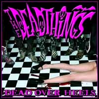 The Deadthings Dead Over Heels Album Cover