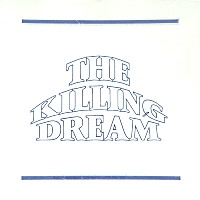 [The Killing Dream The Killing Dream Album Cover]
