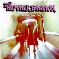 The Mother Station Brand New Bag Album Cover