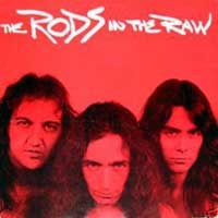 [The Rods In the Raw Album Cover]