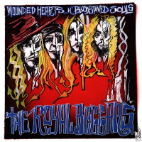 The Royal Beggars Wounded Hearts N' Bloodstained Souls Album Cover
