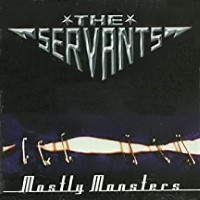 The Servants Mostly Monsters Album Cover