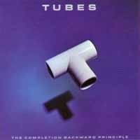 The Tubes The Completion Backward Principle Album Cover