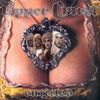 The Upper Crust Entitled Album Cover