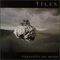 Tiles Presents of Mind Album Cover