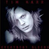 Tim Karr Everybody Bleeds Album Cover