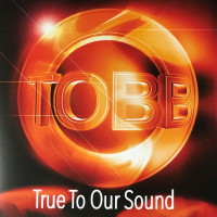 [TOBB True to Our Sound Album Cover]