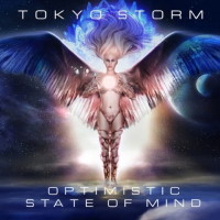 Tokyo Storm Optimistic State Of Mind  Album Cover