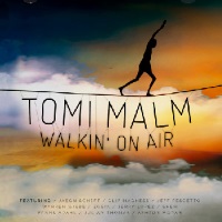 Tomi Malm Walkin' on Air Album Cover