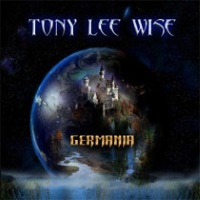 Tony Lee Wise Germania Album Cover