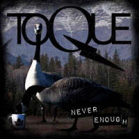 Toque Never Enough Album Cover