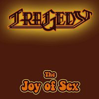 [Tragedy The Joy of Sex Album Cover]
