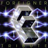 [Tributes Foreigner Tribute Album Cover]