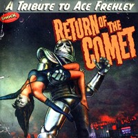 [Tributes Return of the Comet - A Tribute to Ace Frehley Album Cover]
