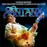 Tributes Santana - Guitar Heaven: The Greatest Guitar Classics of All Time Album Cover