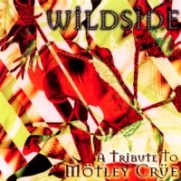 [Tributes Wildside: A Tribute to Mtley Cre Album Cover]