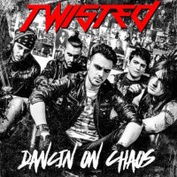 [Twisted Dancin' on Chaos Album Cover]