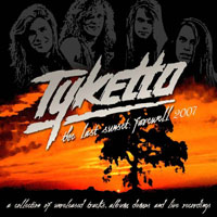 [Tyketto The Last Sunset: Farewell 2007 Album Cover]