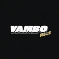 Vambo Vambo Deluxe Album Cover