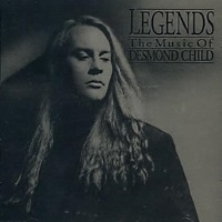 [Compilations Legends Volume 1 - The Music of Desmond Child Album Cover]