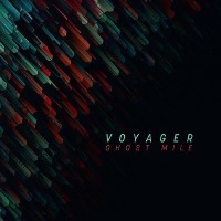 [Voyager Ghost Mile Album Cover]