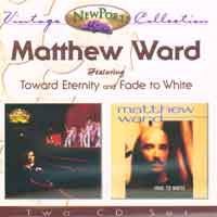 Matthew Ward Toward Eternity/Fade to White Album Cover