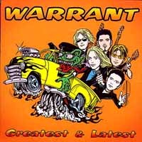 Warrant Greatest and Latest Album Cover