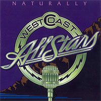 West Coast All Stars Naturally Album Cover