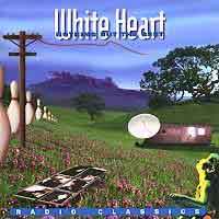 White Heart Nothing But the Best - Radio Classics Album Cover