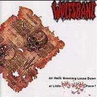 Wolfsbane All Hell's Breaking Loose Down At Little Kathy Wilson's Place Album Cover