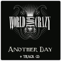 [World Gone Crazy Another Day Album Cover]