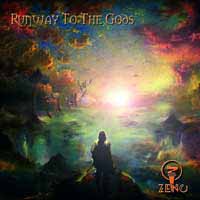 [Zeno Runway To The Gods Album Cover]