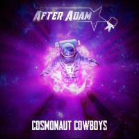 After Adam Cosmonaut Cowboys Album Cover