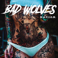[Bad Wolves N.A.T.I.O.N. Album Cover]