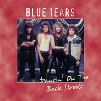 Blue Tears Dancin' on the Back Streets Album Cover