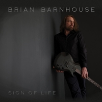 [Brian Barnhouse Sign of Life Album Cover]