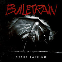 [Bulletrain Start Talking Album Cover]