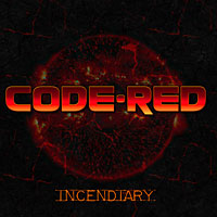[Code Red Incendiary Album Cover]