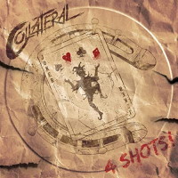 [Collateral 4 Shots! Album Cover]