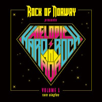 Compilations Rock Of Norway Presents: Melodic Hard Rock And AOR Volume 1 - Rare Singles Album Cover