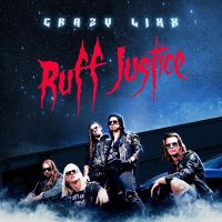 Crazy Lixx Ruff Justice Album Cover