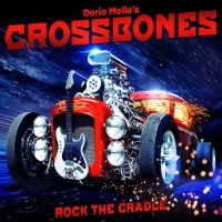 [Crossbones Rock The Cradle Album Cover]
