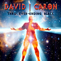 David Caron Thru Never Ending Black Album Cover