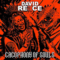 David Reece Cacophony of Souls Album Cover