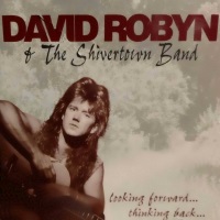 [David Robyn and the Shivertown Band Looking Forward... Thinking Back Album Cover]