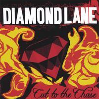 [Diamond Lane Cut To The Chase Album Cover]