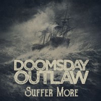 [Doomsday Outlaw Suffer More Album Cover]