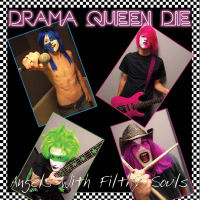 [Drama Queen Die Angels With Filthy Souls Album Cover]