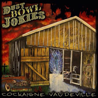 [Dust Bowl Jokies Cockaigne Vaudeville Album Cover]